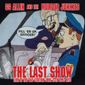 The Last Show: Live At The Gas Station June 27th 1993 NYC