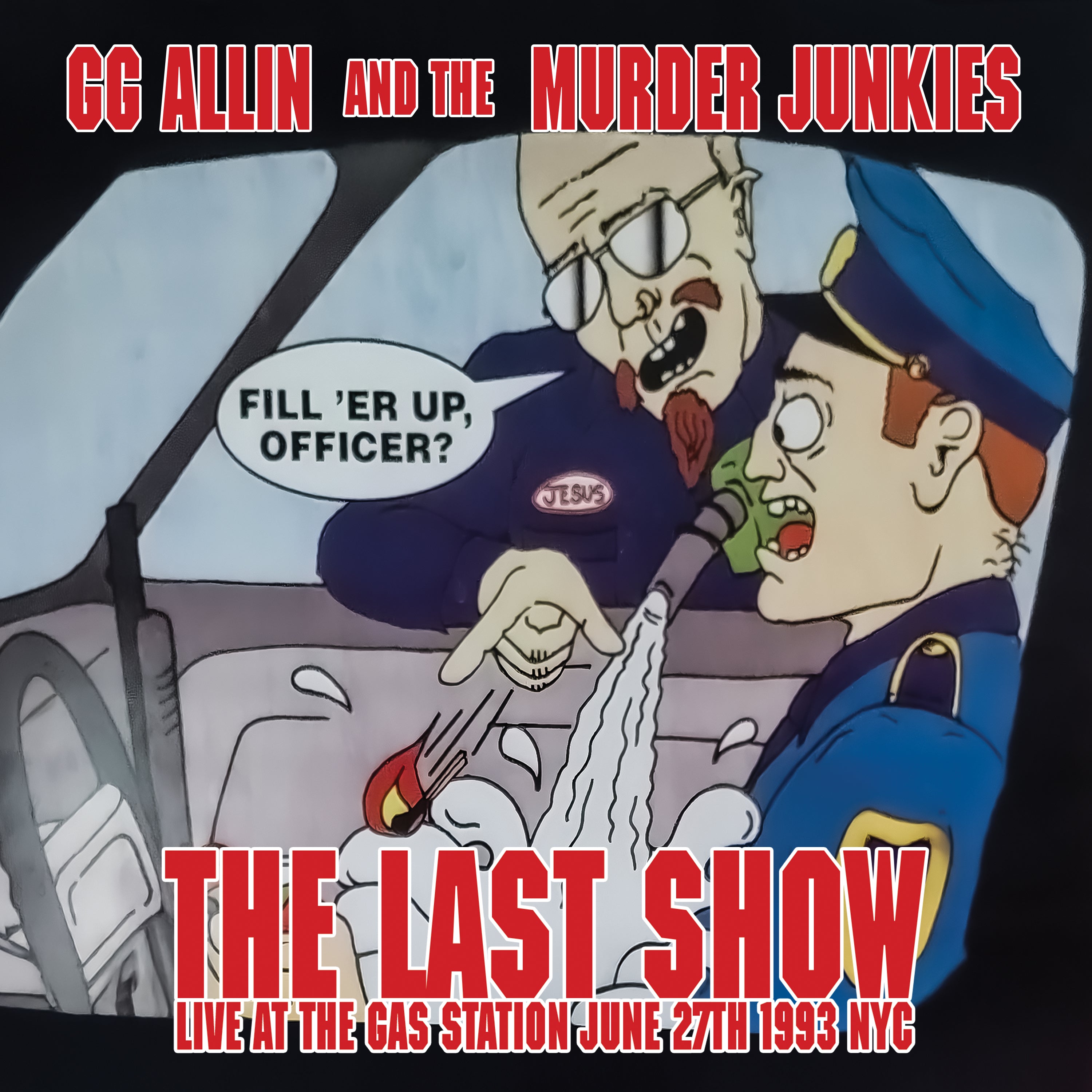 The Last Show: Live At The Gas Station June 27th 1993 NYC