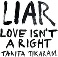 LIAR (Love Isn't A Right)