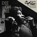 Die on Me