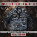 No Life 'Til Leather - A Tribute To Metallica's Kill 'Em All
