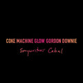 Coke Machine Glow - Songwriters' Cabal