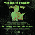 The Troma Project: 50 Years of Reel Fan-Toxic Hip-Hop - Toxic Green