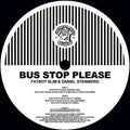 Bus Stop Please