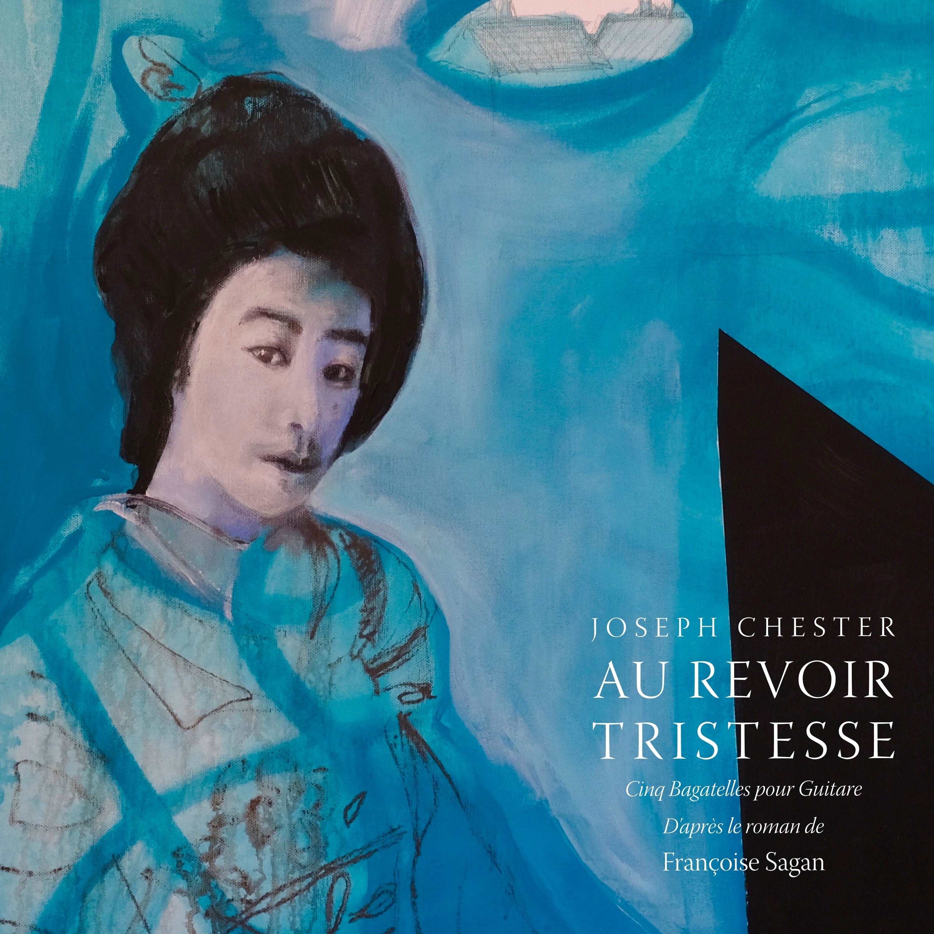 Au Revoir Tristesse: Cinq Bagatelles pour Guitare