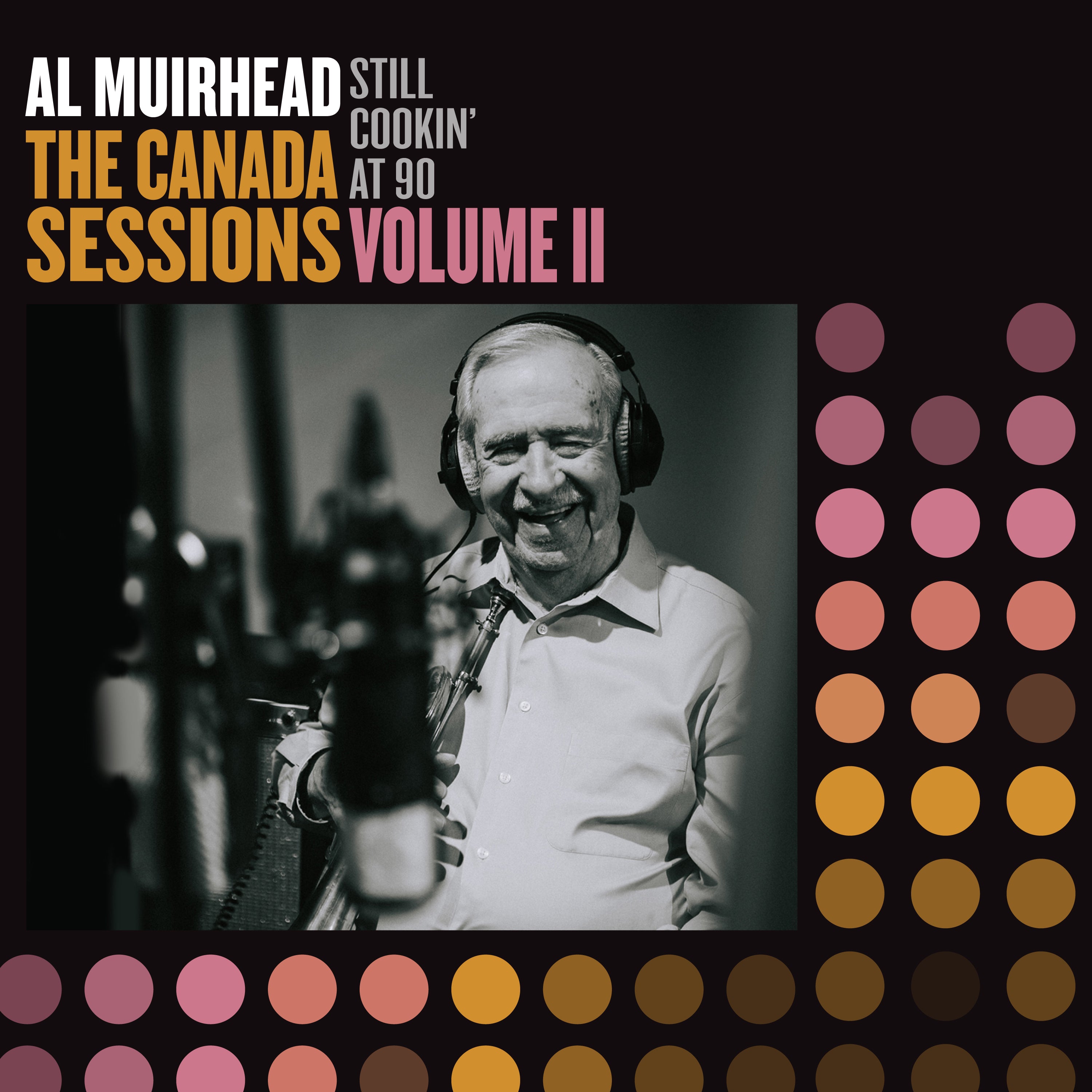 Still Cookin' At 90: The Canada Sessions 2