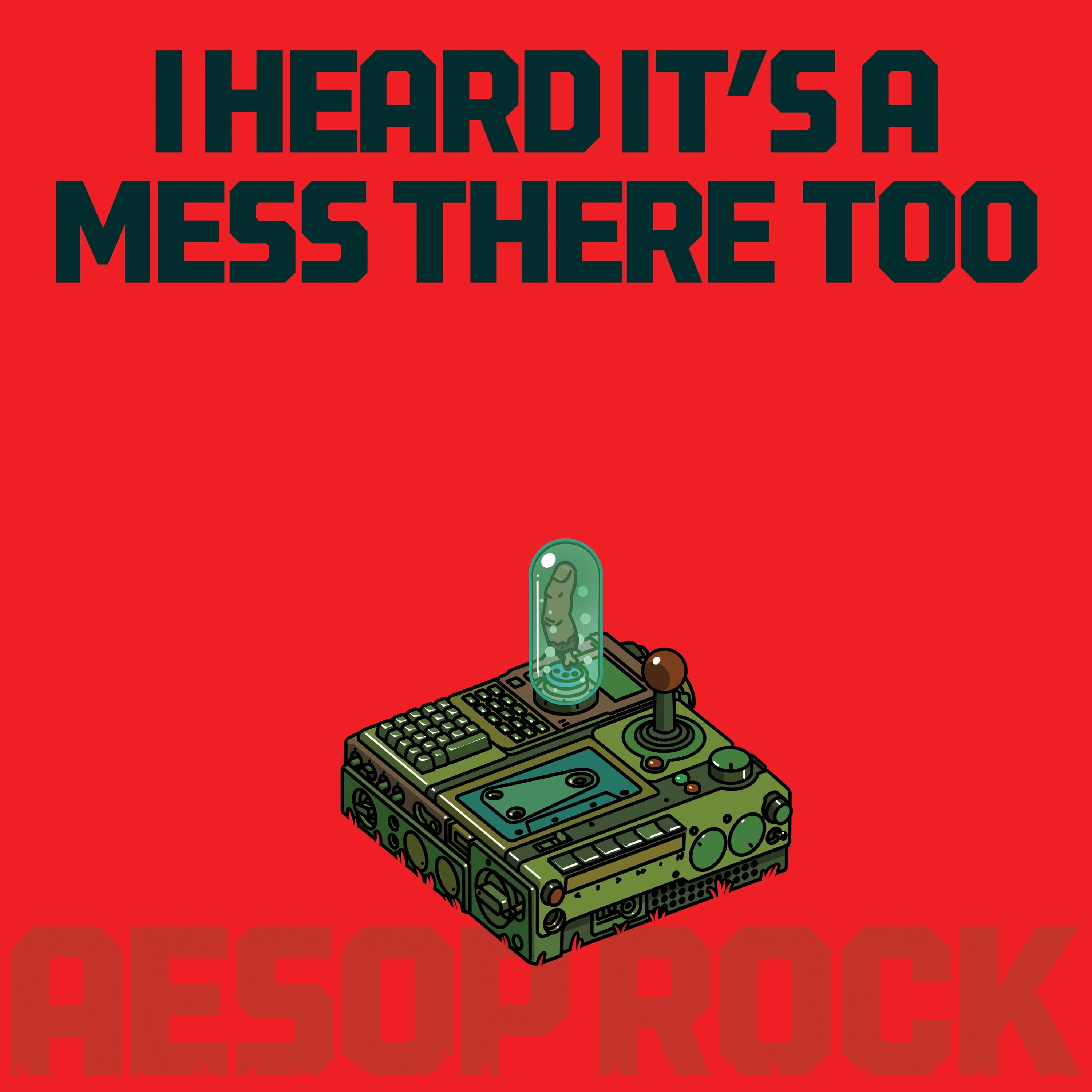 I Heard It's a Mess There Too - Red