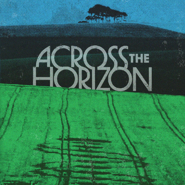 Across The Horizon: Vol. 1 (Various Artists)