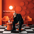 I’ve Tried Everything But Therapy (Complete Edition)