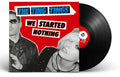 We Started Nothing