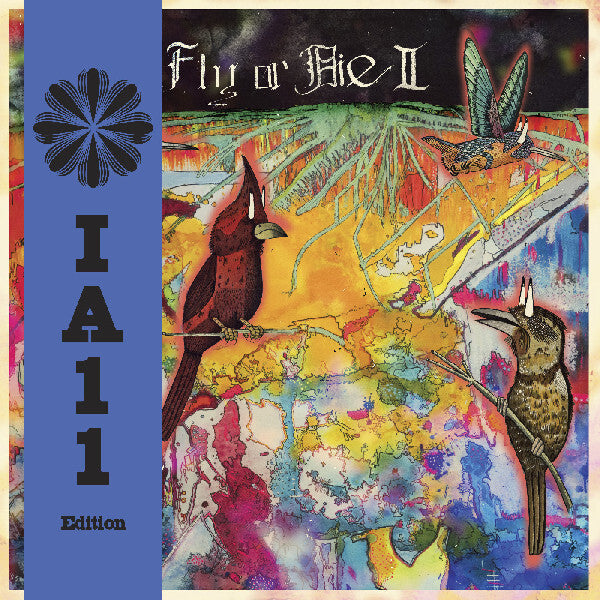 Fly Or Die II: Bird Dogs Of Paradise (IA11 Edition)