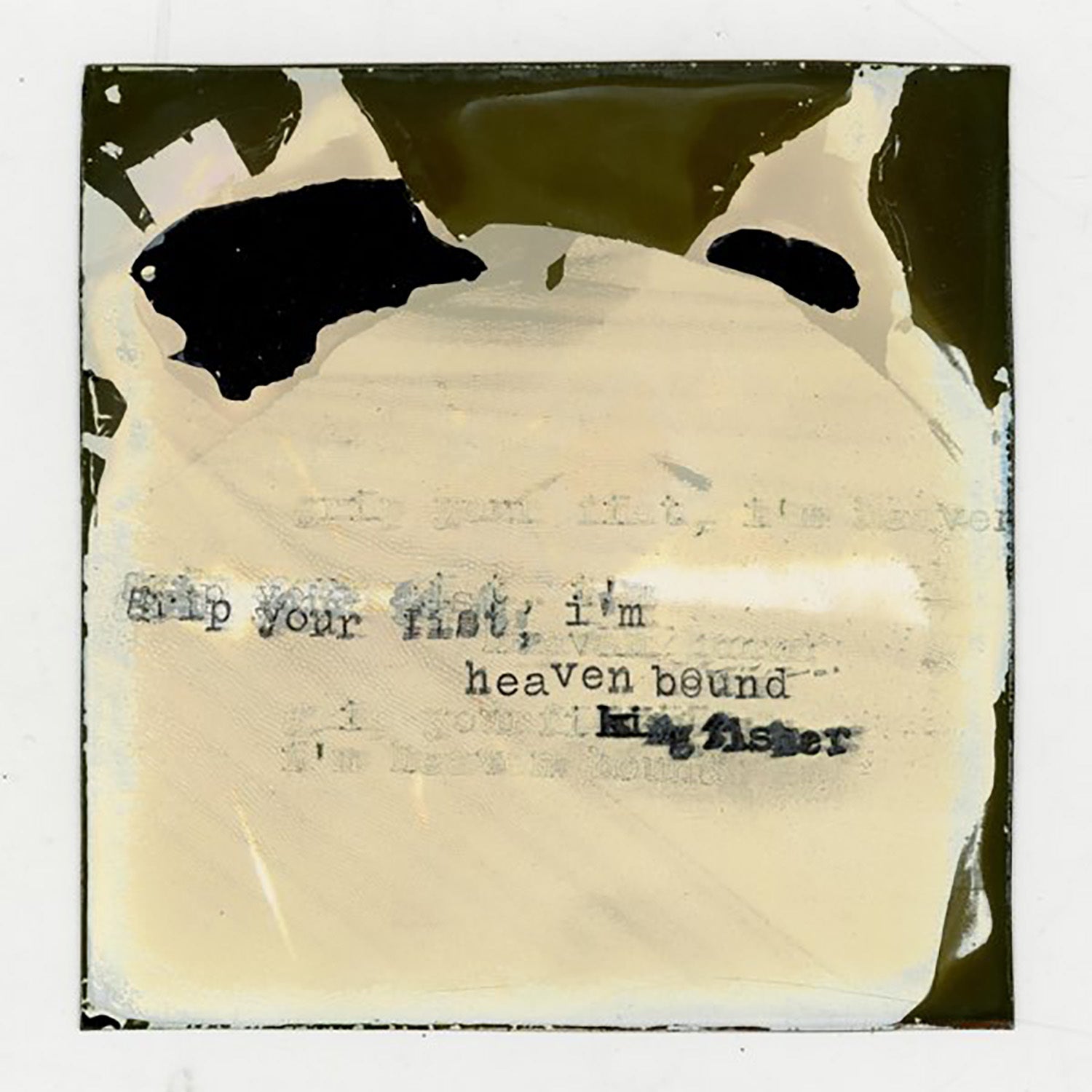 Grip Your Fist, I'm Heaven Bound - White
