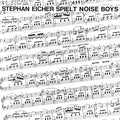 Spielt Noise Boys