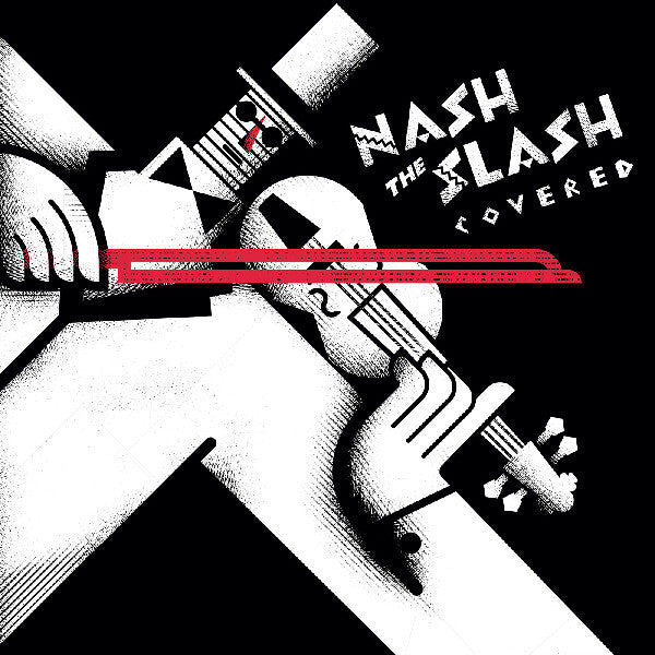 Nash The Slash - Covered