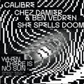 When There Is No Sun Vol. 3 / (Various Artists)
