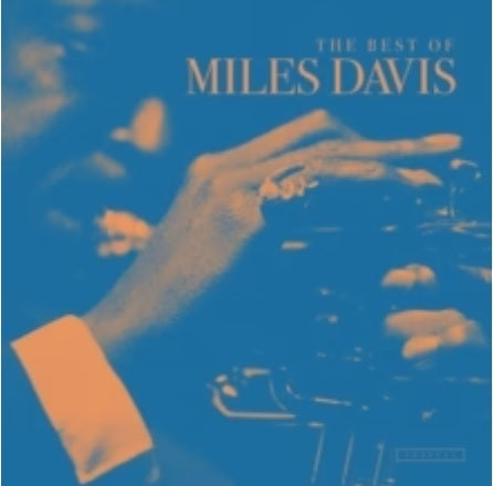 The Best Of Miles Davis