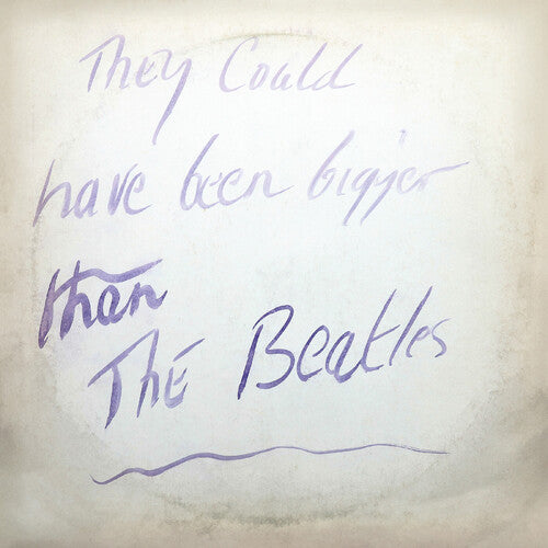 They Could Have Been Bigger Than The Beatles