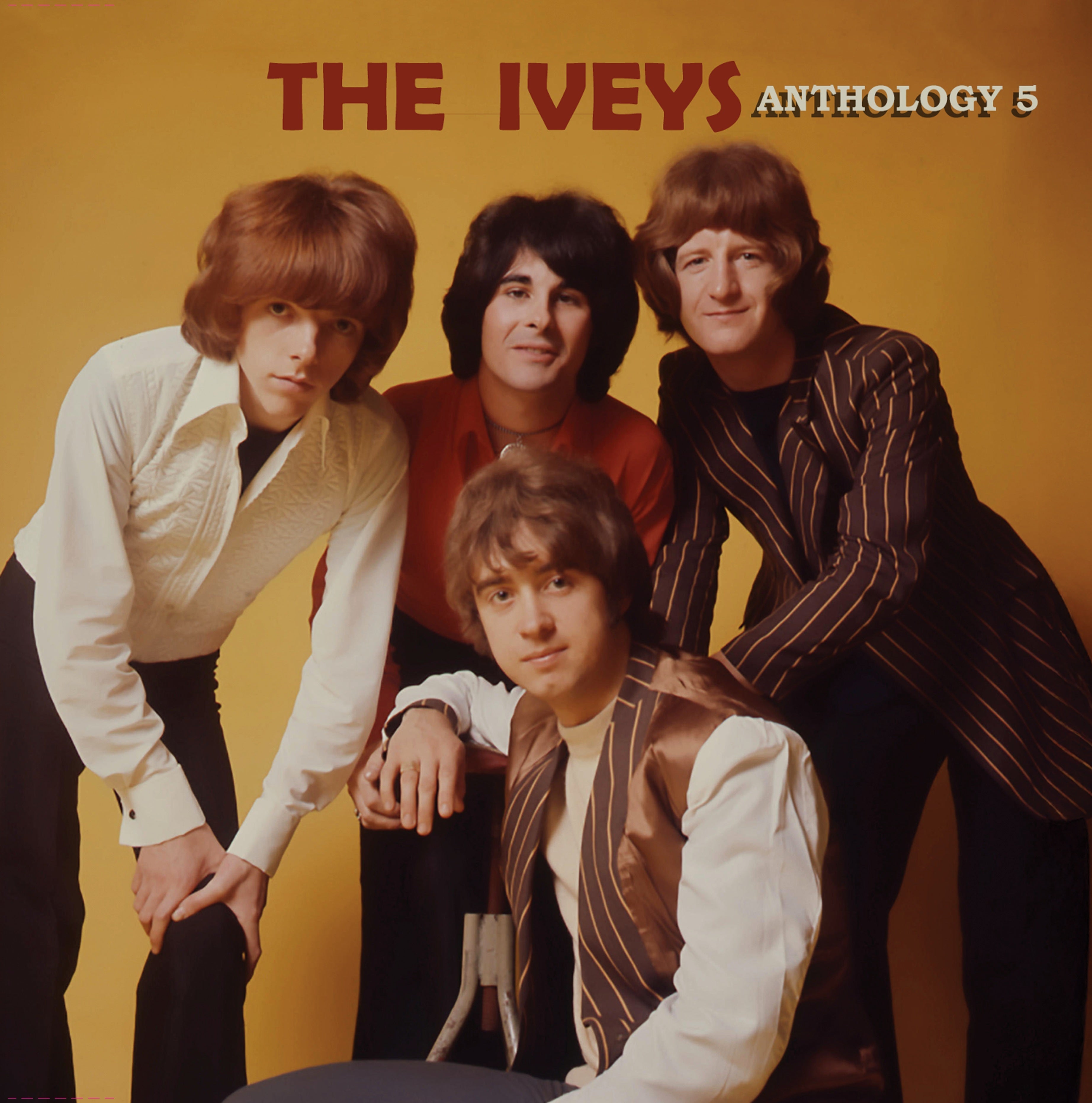Miniskirts And Rainbows (Demos: 1966-1969) - The Iveys Anthology Volume 5