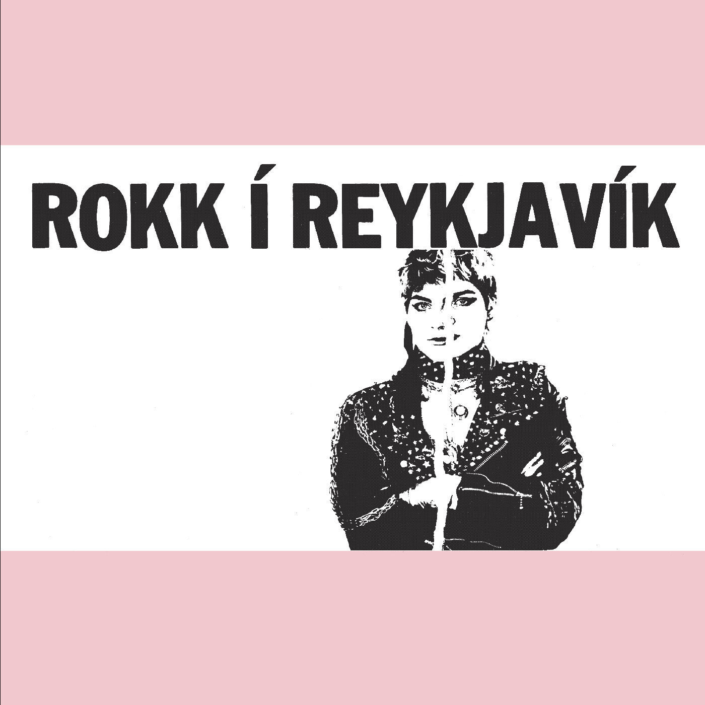 Rokk I Reykjavik - Pink