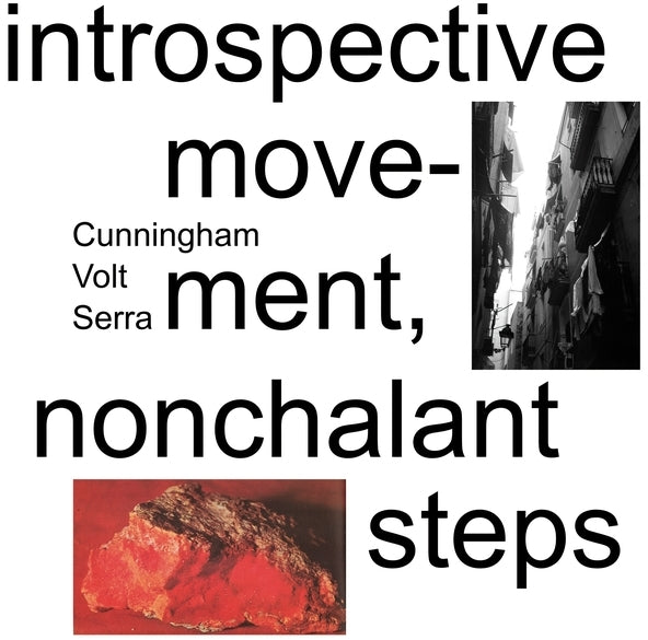 Introspective Movement, Nonchalant Steps