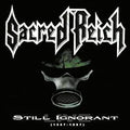 Still Ignorant (1987-1997) Live