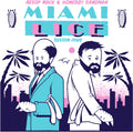 Miami Lice: Season Four