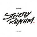 30 Years Of Strictly Rhythm Part Three