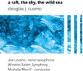 A RAFT THE SKY THE WILD SEA