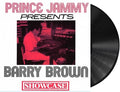 Prince Jammy Presents Barry Brown Showcase