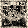 Greetings From Mother Earth