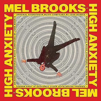 High Anxiety (Original Soundtrack)