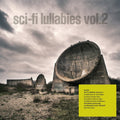 Sci-Fi Lullabies Vol.2