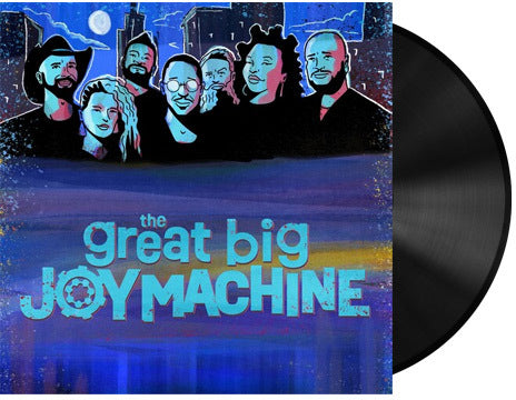 The Great Big Joy Machine