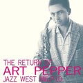 Return Of Art Pepper - Limited 180-Gram Vinyl with Bonus Track
