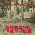 The Descendants of Mike and Phoebe - A Spirit Speaks - DELUXE EDITION