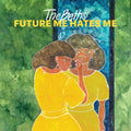 Future Me Hates Me - BLUE AND RED A/B SIDE VINYL