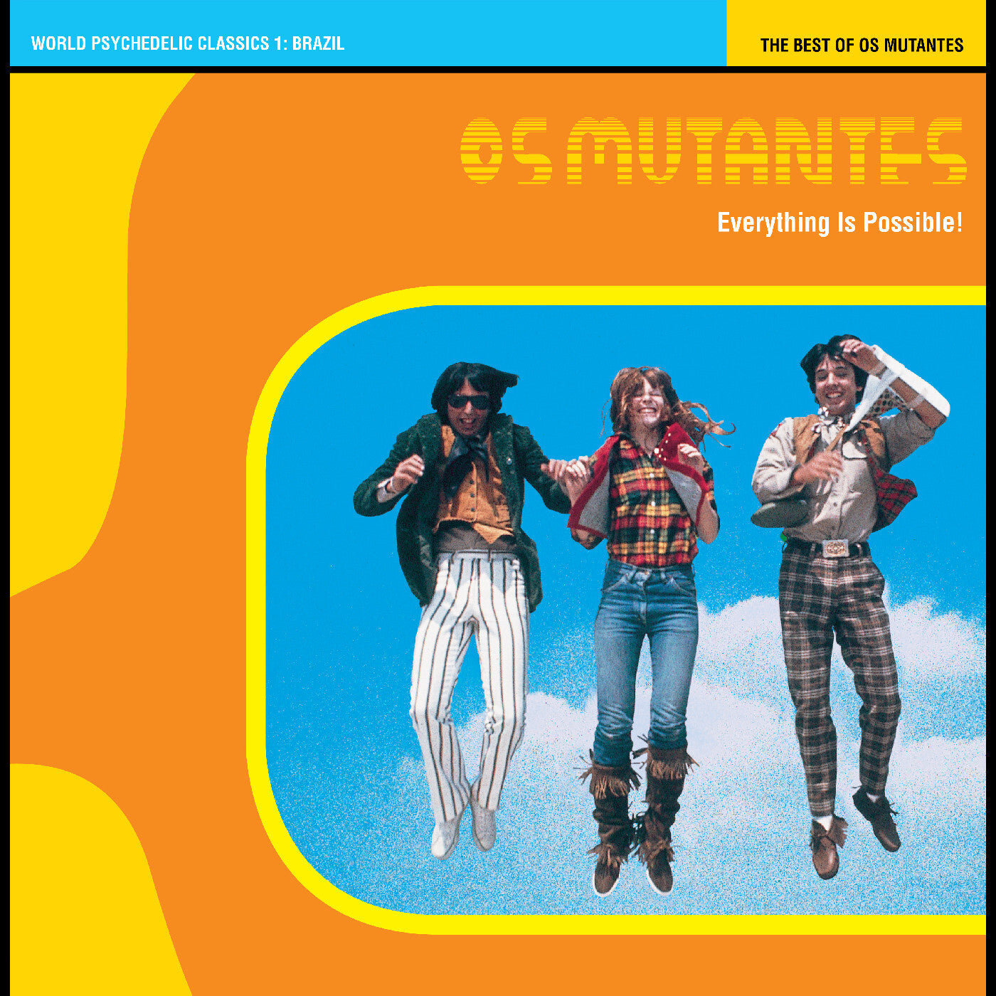 Everything Is Possible! - The Best Of Os Mutantes