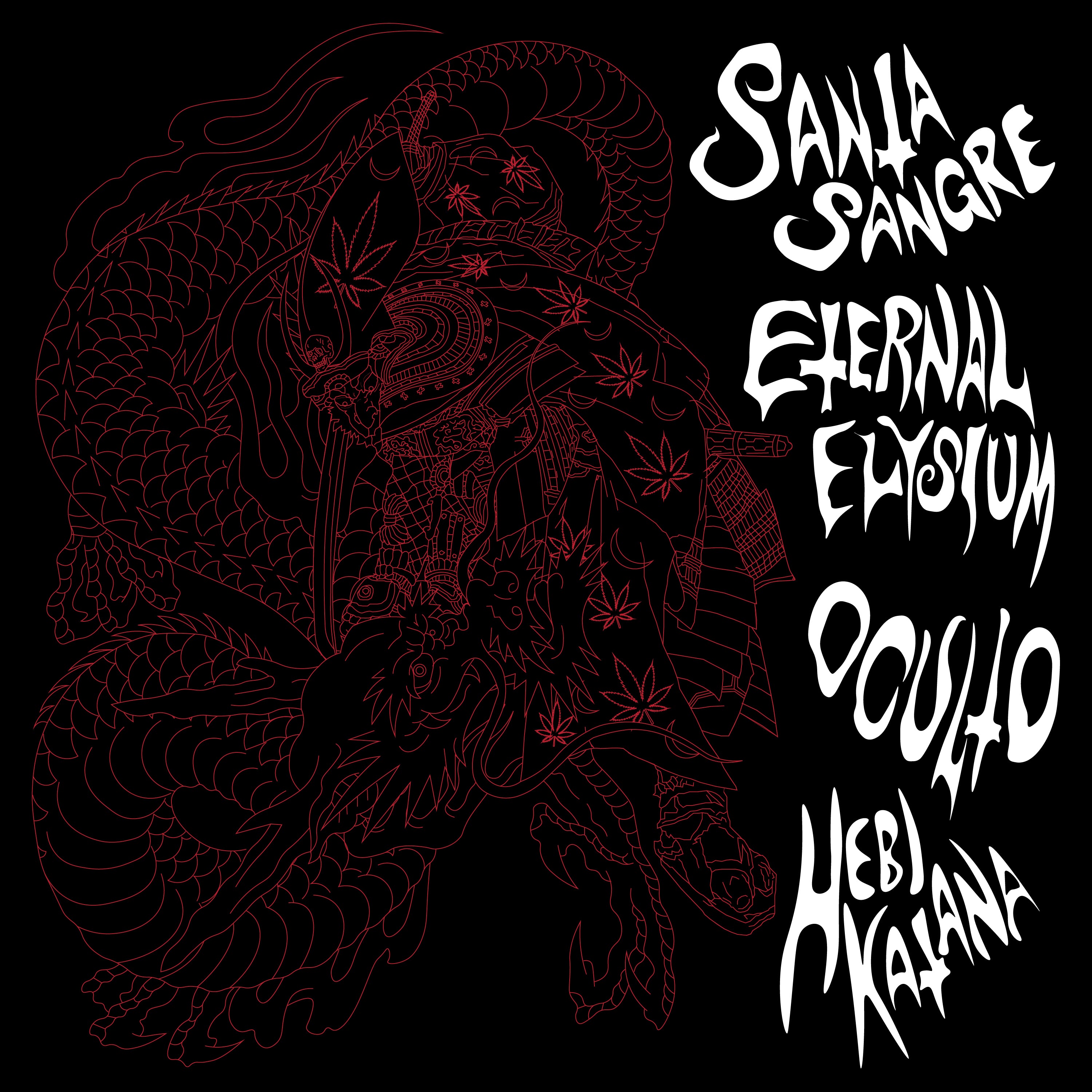 Santa Sangre & Eternal Elysium & Oculto