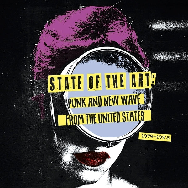 STATE OF THE ART: Punk and New Wave from the United States (1979-1983)