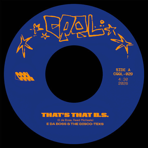 THAT'S THE B.S. / THE GET DOWN