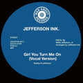 Girl, You Turn Me On
