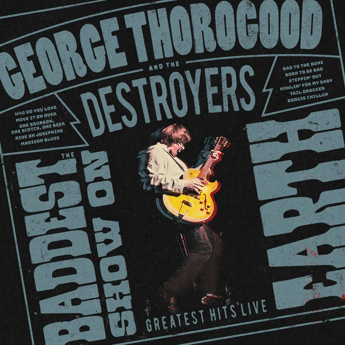 The Baddest Show On Earth Greatest Hits Live