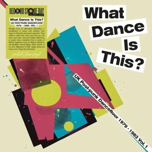What Dance Is This: UK Post Punk Dancefloor Vol.1 1979-1983 / Various - Limited Clear Vinyl