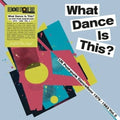 What Dance Is This: UK Post Punk Dancefloor Vol.2 1979-1983 / Various - Limited Clear Vinyl