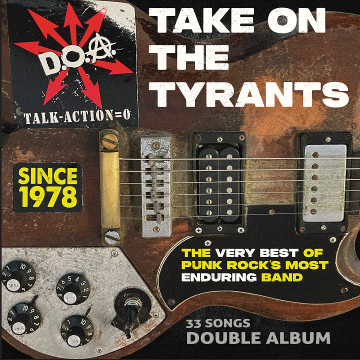 Take On The Tyrants - The Very Best of Punk Rock's Most Enduring Band