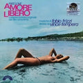 Amore Libero = Free Love (Colonna Sonora Originale Del Film Omonimo)