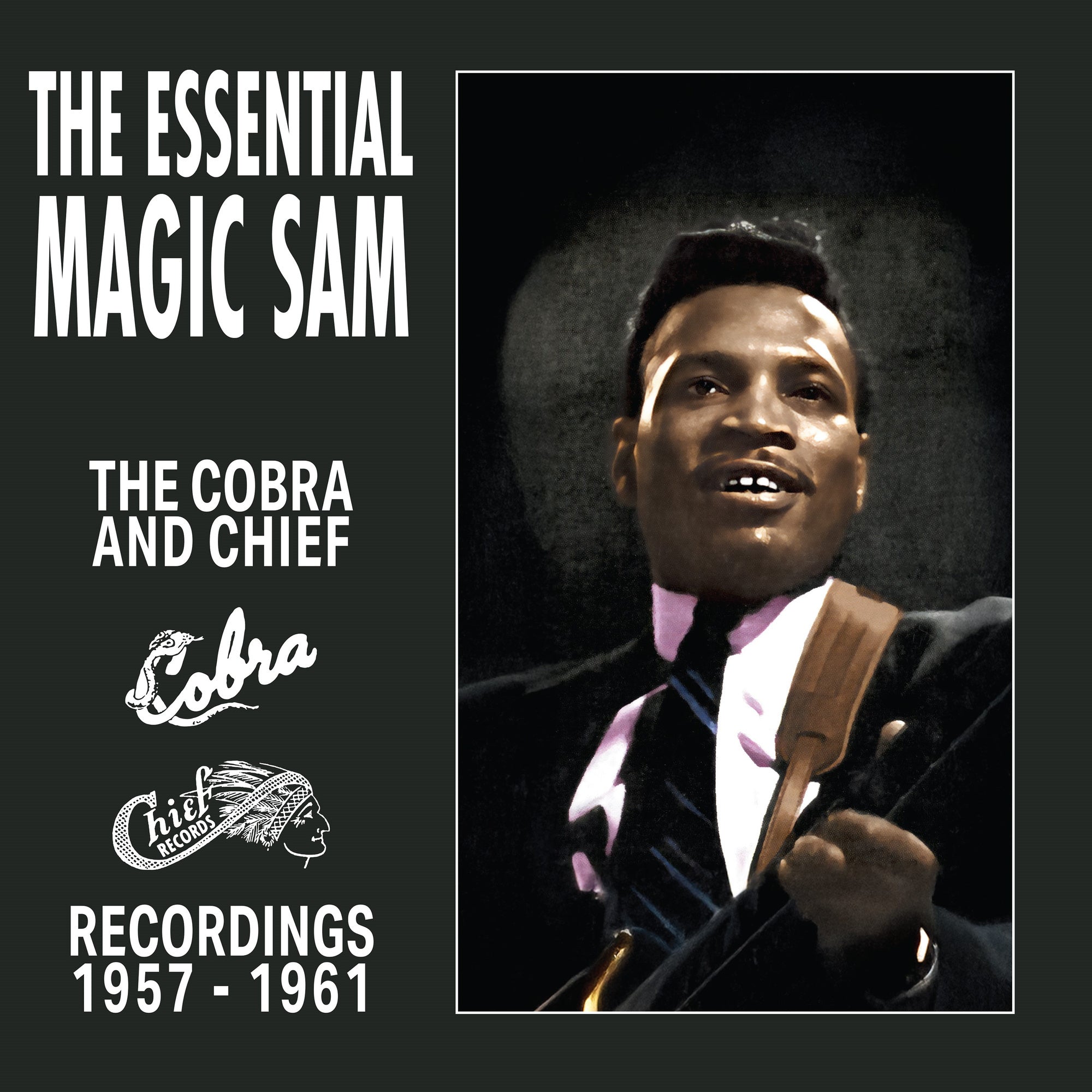 The Essential Magic Sam: Cobra & Chief Recordings