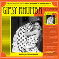 GIPSY RHUMBA: The Original Rhythm of Gipsy Rhumba in Spain 1965-74