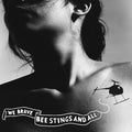 We Brave Bee Stings and All - Eco Mix Gray Vinyl