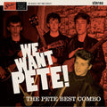 We Want Pete